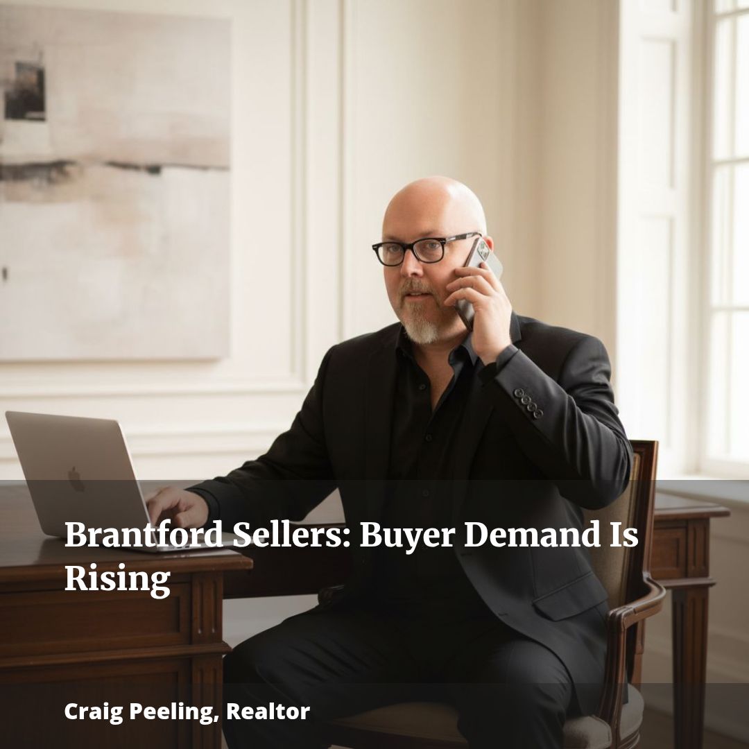 Brantford Sellers: Buyer Demand Is Rising
